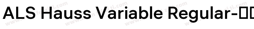 ALS Hauss Variable Regular字体转换